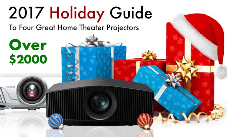 Your 2017 Holiday Guide to Four Great Home Theater Projectors Over $2000