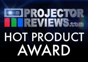 Projector Reviews Hot Product Award