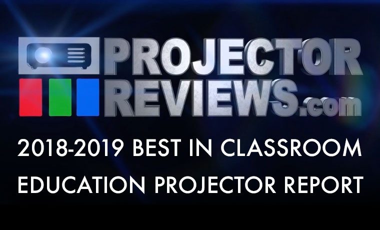2018-2019 Best in Classroom Education Projector Report