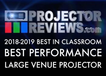 2018-2019 Best in Classroom Large Venue Projector Best Performance