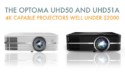 Projector Review for Optoma UHD50 and UHD51A – 4K Capable Projectors Well Under $2000