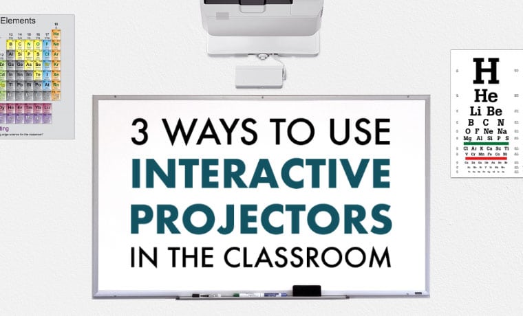 3 Ways to Use Interactive Projectors in the Classroom