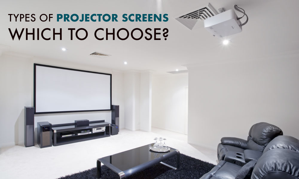 How To Choose The Right Projector Screen Projector Reviews