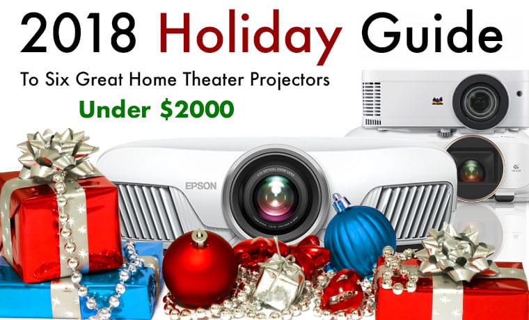 Your-2018-Holiday-Guide-to-Six-Great-Home-Theater-Projectors-Under
