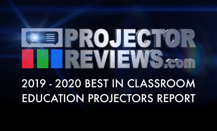 The 2019-2020 Best in Classroom Education Projectors Report