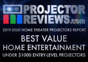 2019-2020 Home Theater Report Best Value Home Entertainment Under $1000 Award