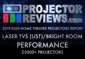 2019-2020-Home-Theater-Report_Laser-TV-UST-Bright-Room-Performance-$5000+