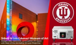 Indiana University’s Sidney and Lois Eskenazi Museum of Art Designs Ultra-Immersive Contemporary Art Space with State-of-the-Art Native 4K Laser Projection