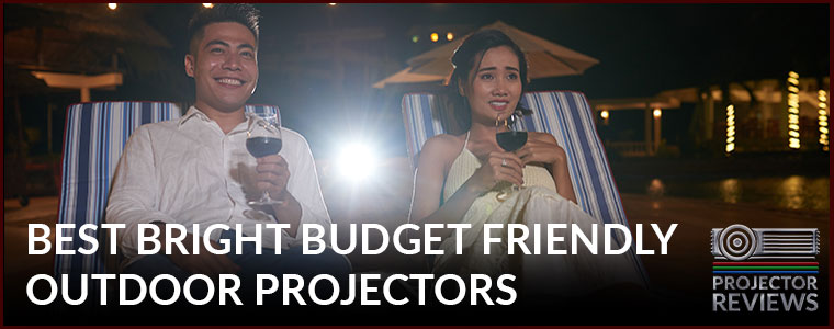 Best Bright Budget Friendly Outdoor Projectors