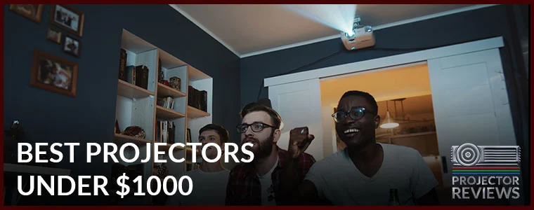 Best projectors under $1000 banner image.